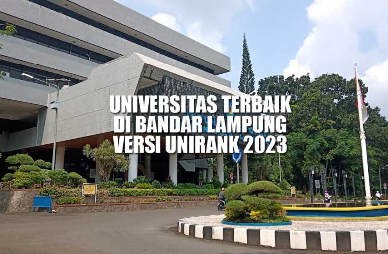 Universitas Terbaik di Kota Bandar Lampung
